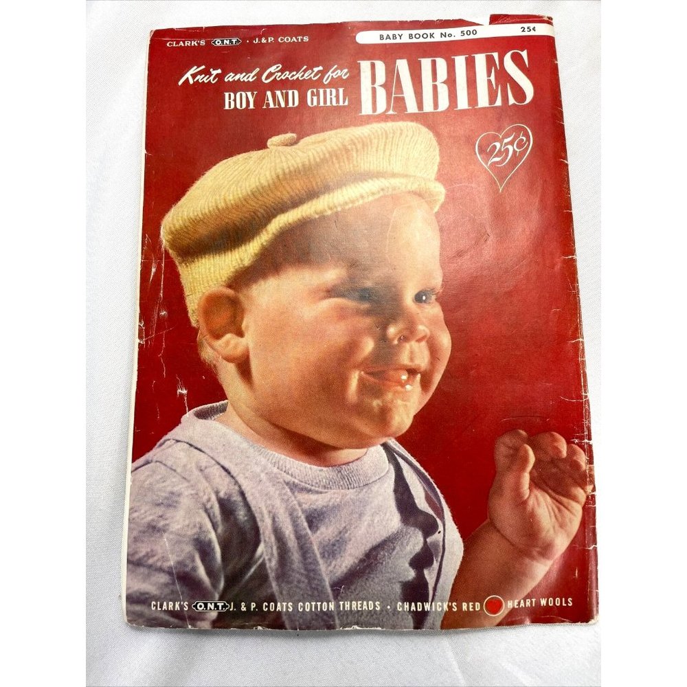 Clarks J&P Coats Knit and Crochet for Girl and Boy Babies Book 500 1950